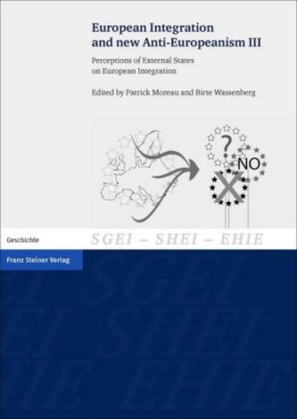 European Integration and new Anti-Europeanism. Vol.3