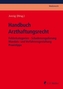Handbuch Arzthaftungsrecht