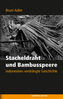 Stacheldraht und Bambusspeere