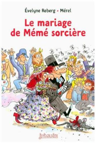 Le mariage de Mémé sorcière