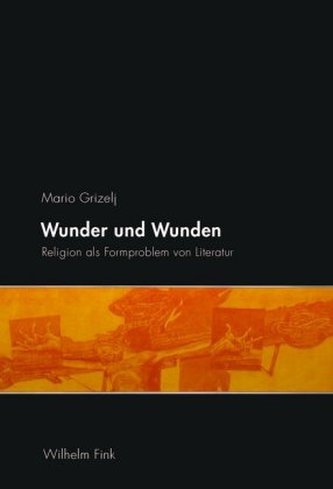 Wunder und Wunden