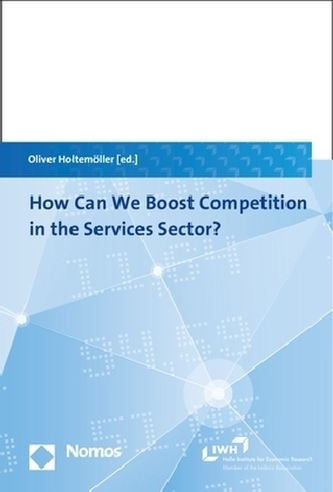 How Can We Boost Competition in the Services Sector?