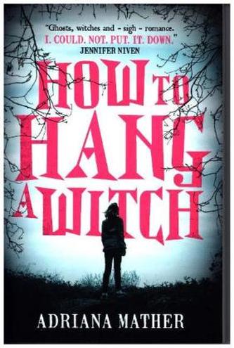 How to Hang a Witch