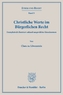 Christliche Werte im Bürgerlichen Recht