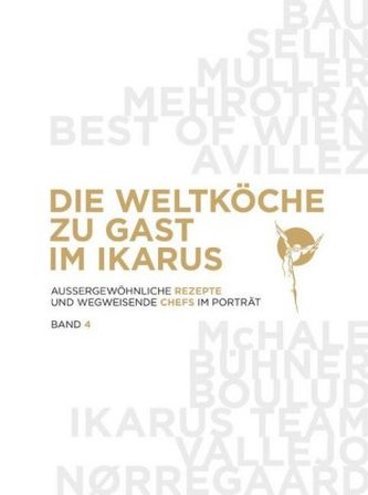 Die Weltköche zu Gast im Ikarus