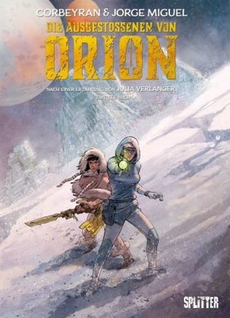 Die Ausgestossenen von Orion. Buch.2