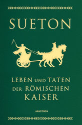 Leben und Taten der römischen Kaiser