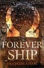Fire Sermon - The Forever Ship