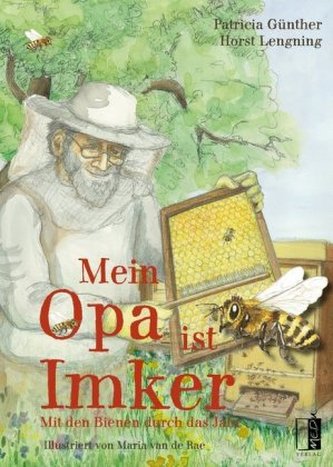 Mein Opa ist Imker Mein Opa ist Imker