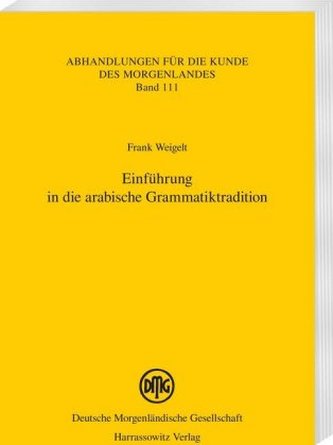 Einführung in die arabische Grammatiktradition