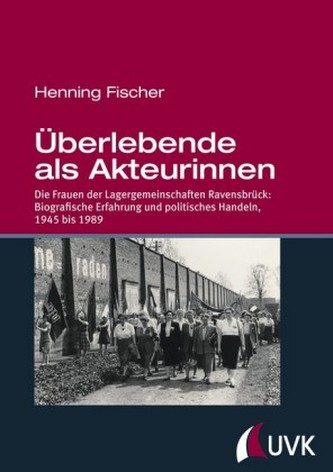 Überlebende als Akteurinnen Überlebende als Akteurinnen