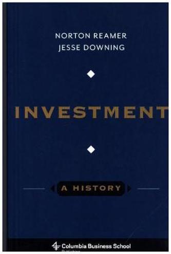 Investment: A History