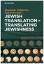 Jewish Translation, Translating Jewishness