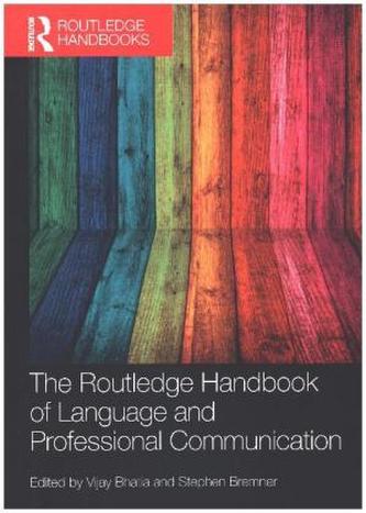 The Routledge Handbook of Language and Professional Communication