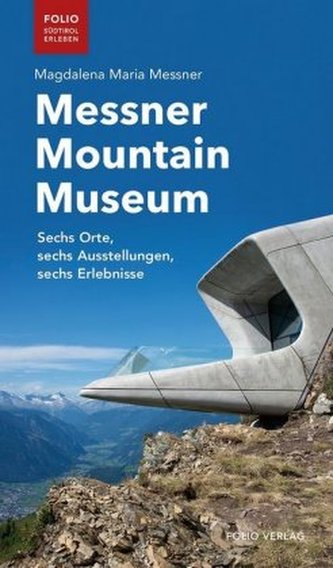 Messner Mountain Museum Messner Mountain Museum