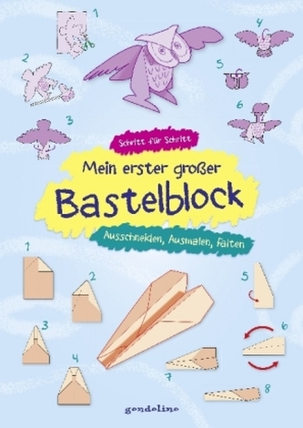 Mein erster großer Bastelblock Mein erster großer Bastelblock