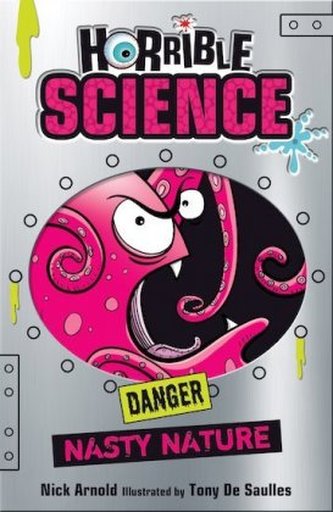 Horrible Science - Nasty Nature