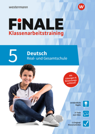 FiNALE Klassenarbeitstraining für die Real- und Gesamtschule - Deutsch 5. Klasse FiNALE Klassenarbeitstraining für die Real- und Gesamtschule - Deutsch 5. Klasse