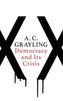 Democracy and its Crisis