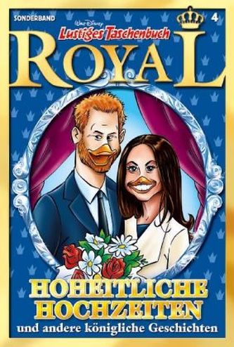 Lustiges Taschenbuch Royal - Hoheitliche Hochzeiten