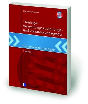 Thüringer Verwaltungszustellungs- und Vollstreckungsgesetz