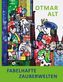 Otmar Alt - Fabelhafte Zauberwelten