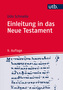 Einleitung in das Neue Testament