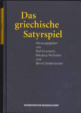 Das griechische Satyrspiel Das griechische Satyrspiel