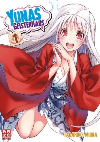 Yunas Geisterhaus. Bd.1