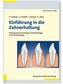 Einführung in die Zahnerhaltung