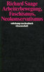 Arbeiterbewegung, Faschismus, Neokonservatismus