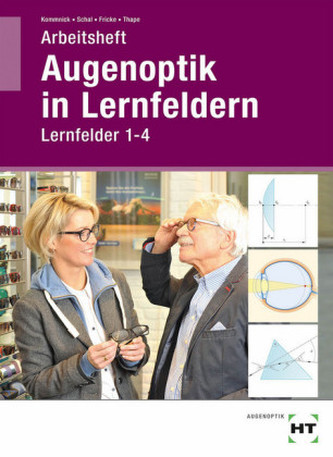 Augenoptik in Lernfeldern, Arbeitsheft