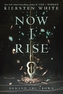 And I Darken - Now I Rise