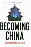 Becoming China