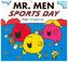 Mr. Men Sports Day