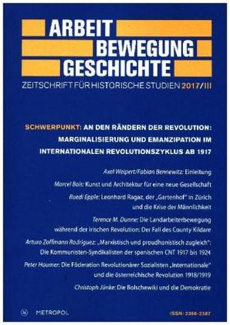 Schwerpunkt: An den Rändern der Revolution: Marginalisierung und Emanzipation im internationalen Revolutionszyklus ab 1917