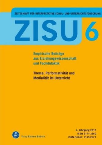 Thema: Performativität und Medialität im Unterricht