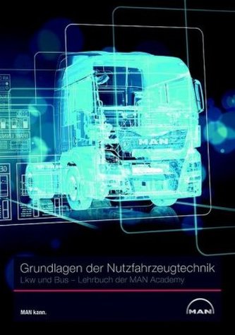 Grundlagen der Nutzfahrzeugtechnik