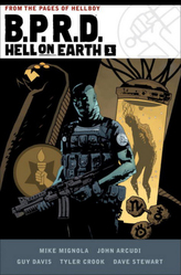 B.P.R.D. Hell on Earth. Vol.1