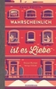 Wahrscheinlich ist es Liebe