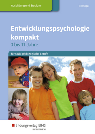 Entwicklungspsychologie kompakt für sozialpädagogische Berufe