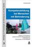 Kompetenzbildung bei Menschen mit Behinderung