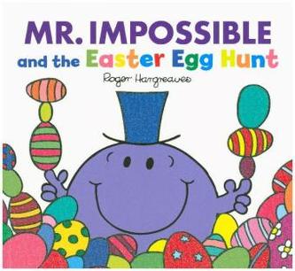 Mr. Men - Mr. Impossible and the Easter Egg Hunt Mr. Men - Mr. Impossible and the Easter Egg Hunt