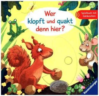 Wer klopft und quakt denn hier?, m. Soundeffekten