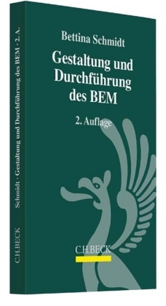 Gestaltung und Durchführung des BEM Gestaltung und Durchführung des BEM