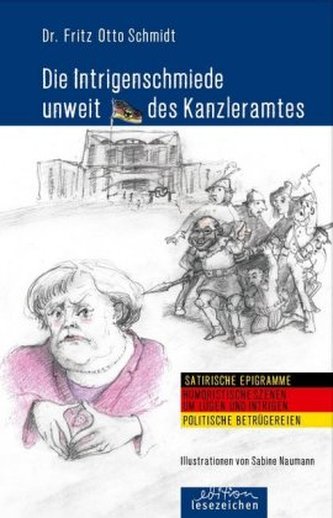Die Intrigenschmiede unweit des Kanzleramtes Die Intrigenschmiede unweit des Kanzleramtes