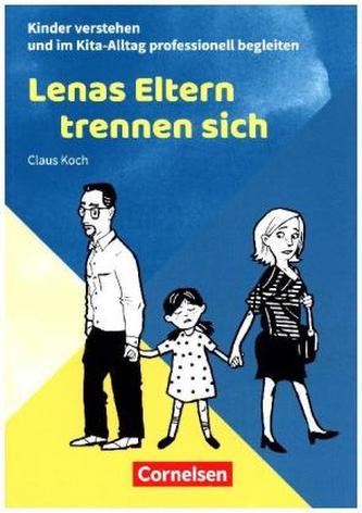 Lenas Eltern trennen sich