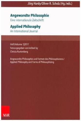 Angewandte Philosophie. Eine internationale Zeitschrift / Applied Philosophy. An International Journal. H.2017/1
