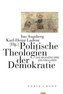 Politische Theologie(n) der Demokratie