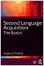 Second Language Acquisition: The Basics